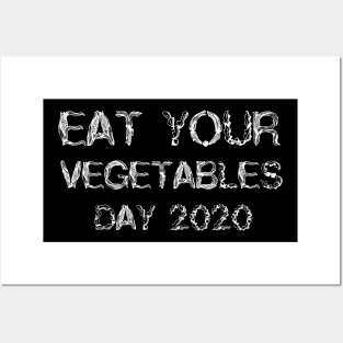 Eat Your Vegetables Day 2020 Posters and Art